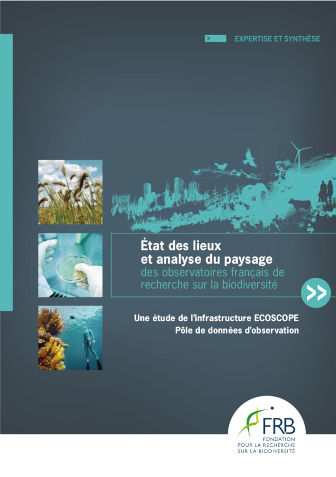 État des lieux et analyse des paysages des observatoires français de recherche sur la biodiversité