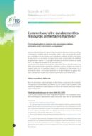 Comment accroître durablement les ressources alimentaires marines ?