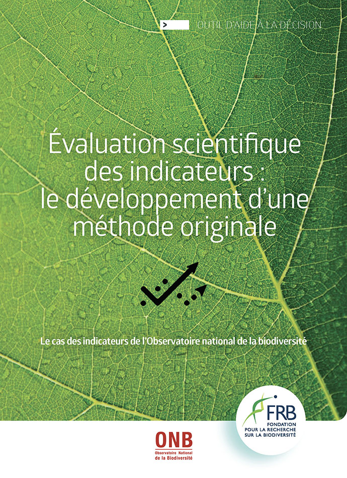 Évaluation scientifique des indicateurs : le développement d’une méthode originale