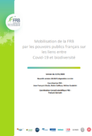 Mobilisation de la FRB par les pouvoirs publics français sur les liens entre Covid-19 et biodiversité
