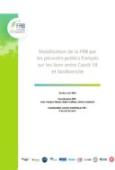 Mobilisation de la FRB par les pouvoirs publics français sur les liens entre Covid-19 et biodiversité