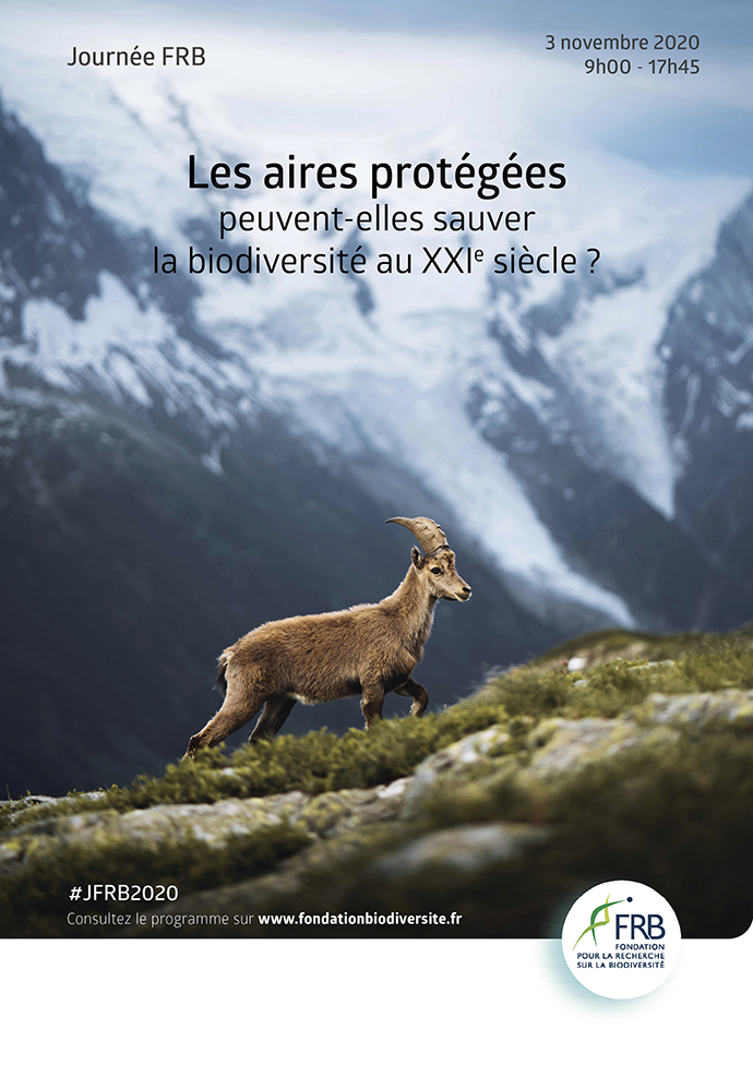 [Journée FRB 2020] Les aires protégées peuvent-elles sauver la biodiversité au XXIe siècle ?