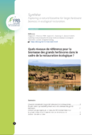 Quels niveaux de référence pour la biomasse des grands herbivores dans le cadre de la restauration écologique ?