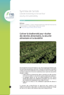 Cultiver la biodiversité pour récolter des denrées alimentaires, la sécurité alimentaire et la durabilité