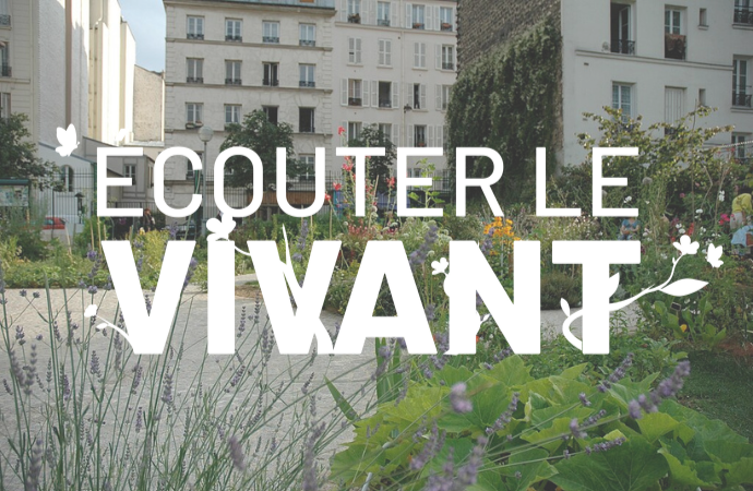 Ecouter le vivant – Faire société, la nature pour recréer du lien