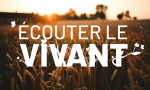 Ecouter le vivant – La biodiversité comme fondement et avenir de notre économie