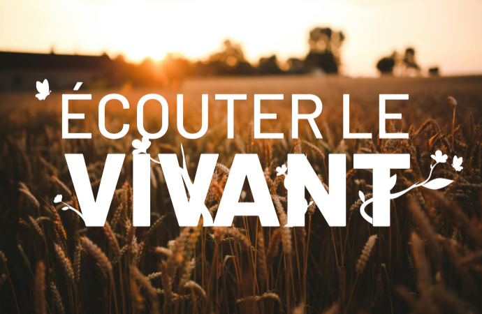 Ecouter le vivant – La biodiversité comme fondement et avenir de notre économie