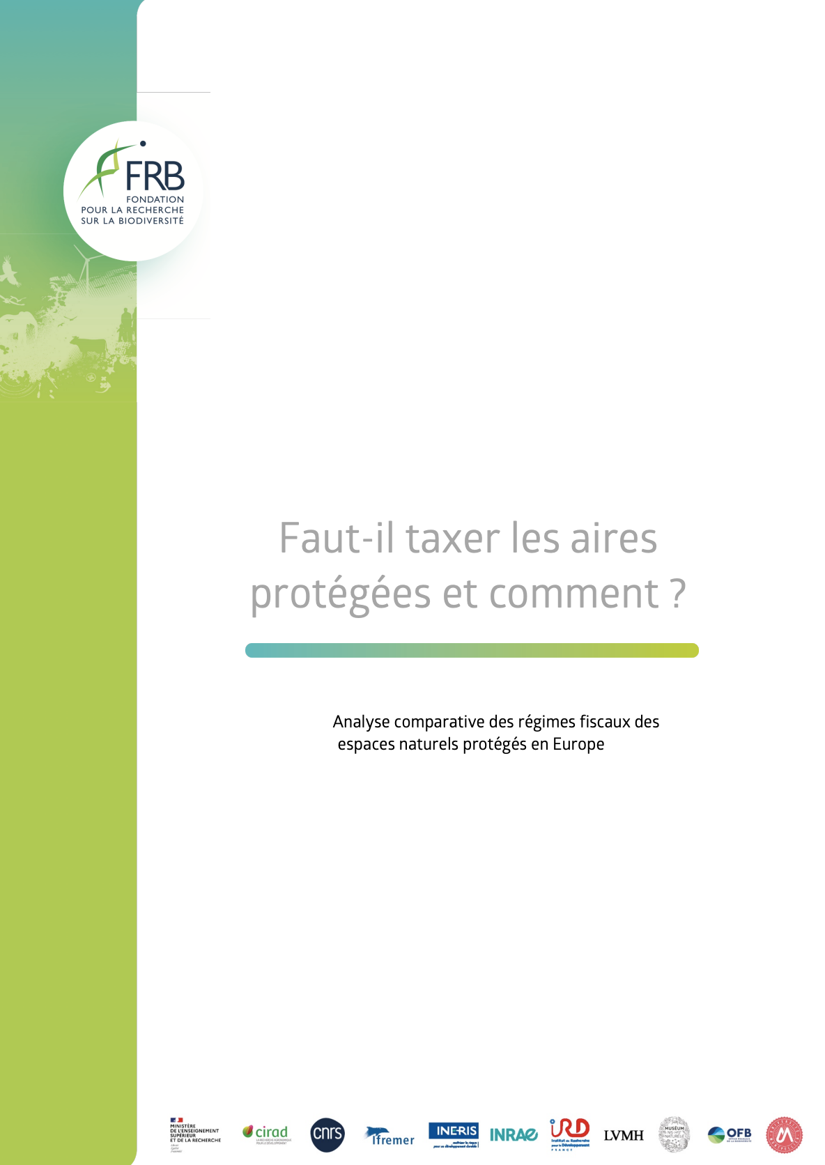 Faut-il taxer les aires protégées et comment ? Analyse comparative des régimes fiscaux des espaces naturels protégés en Europe